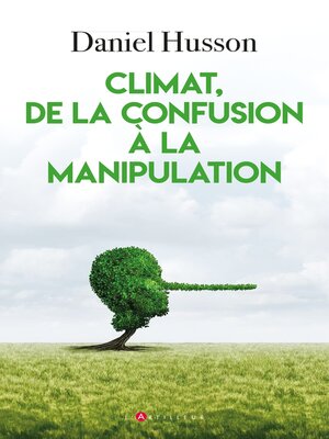 cover image of Climat, de la confusion à la manipulation
